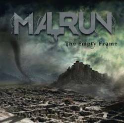 Malrun : The Empty Frame